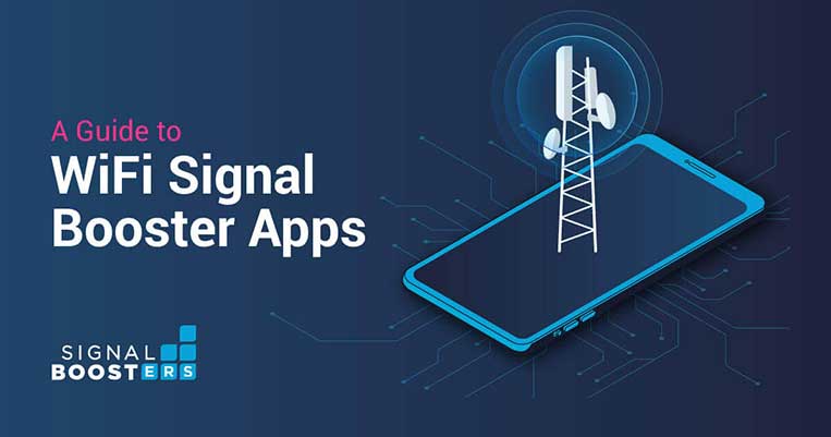 A Guide to WiFi Signal Booster Apps