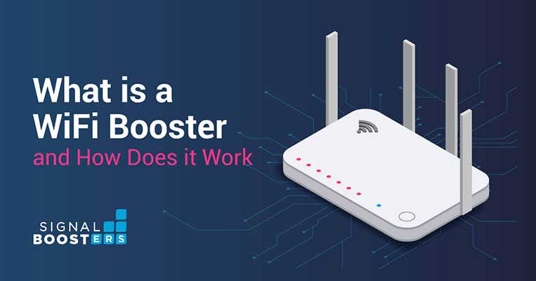 What a WiFi Booster and How Does Improve Signal?
